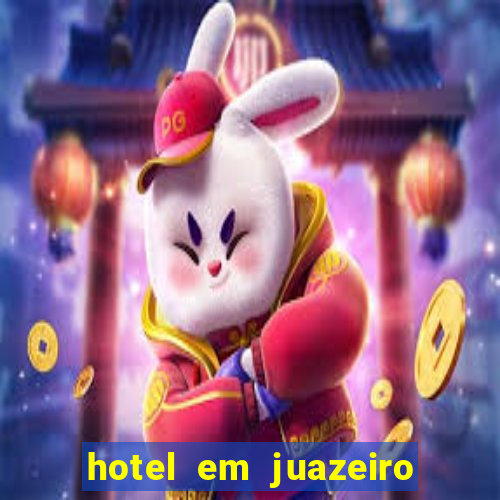 hotel em juazeiro da bahia